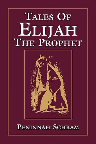 Книга Tales of Elijah the Prophet Peninnah Schram