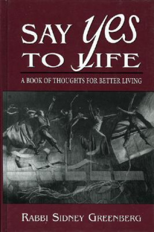 Livre Say Yes to Life Sidney Greenberg