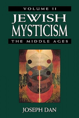 Kniha Jewish Mysticism Joseph Dan