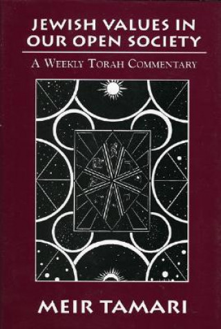 Knjiga Jewish Values in our Open Society Meir Tamari