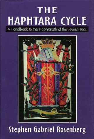 Knjiga Haphtara Cycles Stephen Gabriel Rosenberg