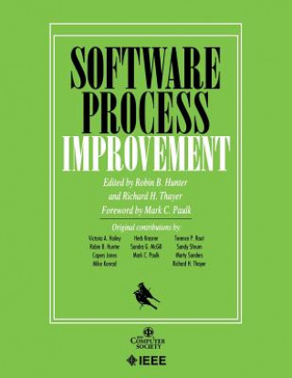 Książka Software Process Improvement - Best Practices in Software Engineering Series Robin B. Hunter