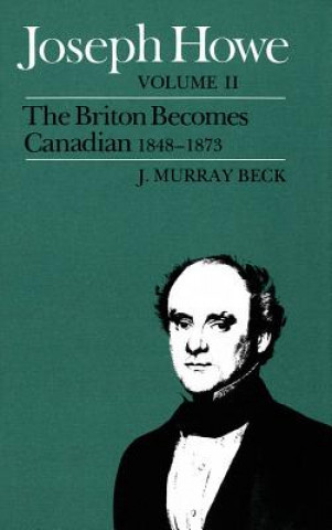 Livro Joseph Howe Murray Beck