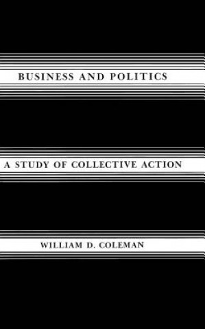 Książka Business and Politics William D. Coleman