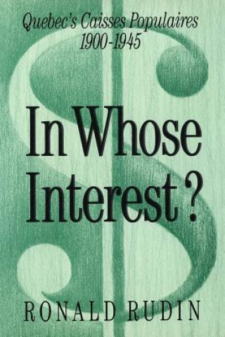 Knjiga In Whose Interest? Ronald Rudin