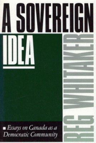Knjiga Sovereign Idea Reginald Whitaker