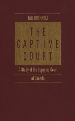 Knjiga Captive Court Ian Bushnell