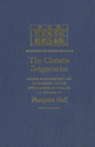 Libro Christie Seigneuries Francoise Noel