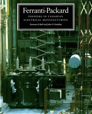 Knjiga Ferranti-Packard Norman R. Ball