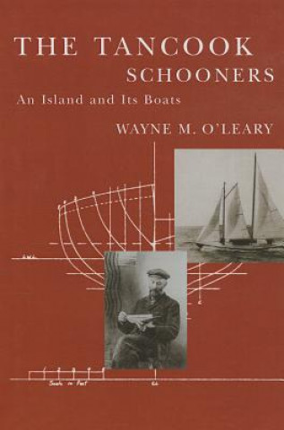 Knjiga Tancook Schooners Wayne M. O'Leary