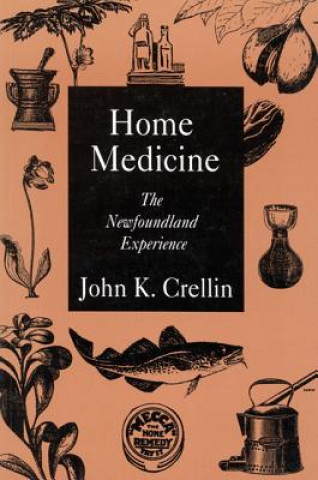 Książka Home Medicine J.K. Crellin