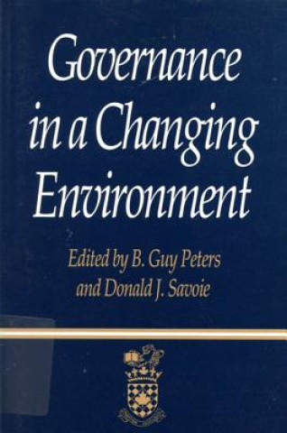 Carte Governance in a Changing Environment Guy Peters