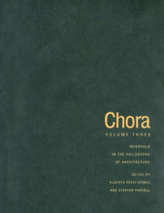 Buch Chora Alberto Perez-Gomez