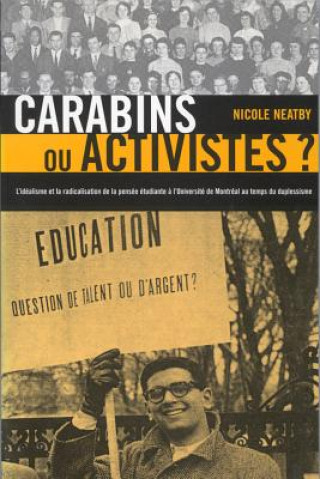 Carte Carabins ou activistes? Nicole Neatby