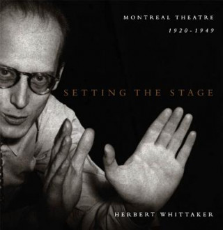 Carte Setting the Stage Herbert Whittaker