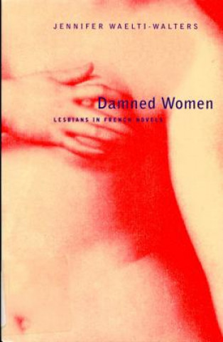 Book Damned Women Jennifer Waelti-Walters