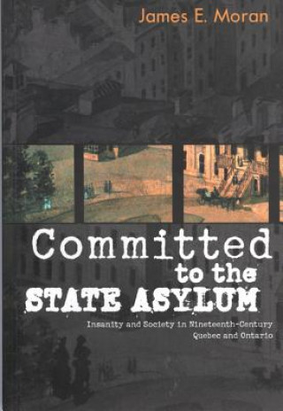Książka Committed to the State Asylum James Moran