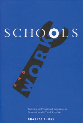 Knjiga Schools and Work Charles Day