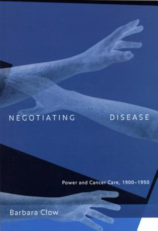 Buch Negotiating Disease Barbara Clow