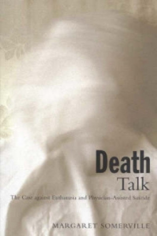 Kniha Death Talk, First Edition Margaret Somerville