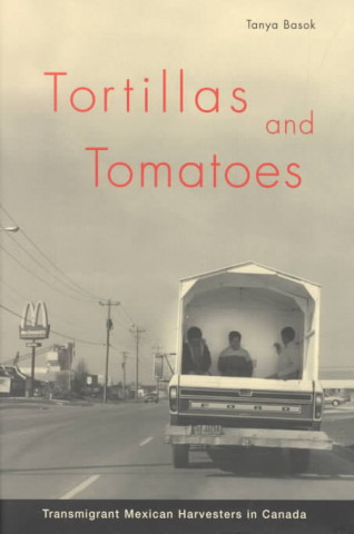 Kniha Tortillas and Tomatoes Tanya Basok
