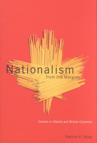 Kniha Nationalism from the Margins Patricia Wood
