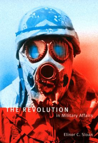 Carte Revolution in Military Affairs Elinor C. Sloan