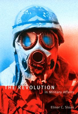 Book Revolution in Military Affairs Elinor C. Sloan