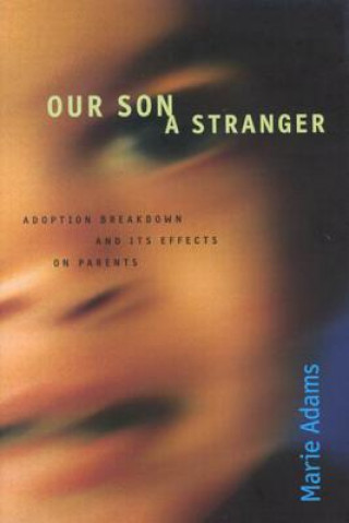Könyv Our Son, a Stranger Marie Adams