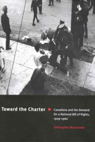 Knjiga Toward the Charter Christopher Maclennan