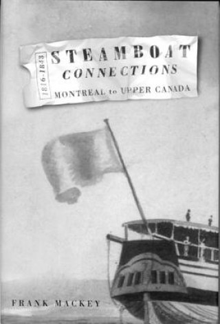 Knjiga Steamboat Connections Frank Mackey