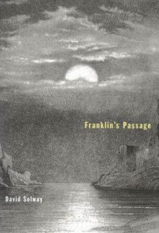 Libro Franklin's Passage David Solway