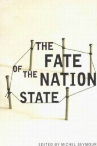 Kniha Fate of the Nation State Michel Seymour