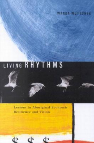 Libro Living Rhythms Wanda A. Wuttunee