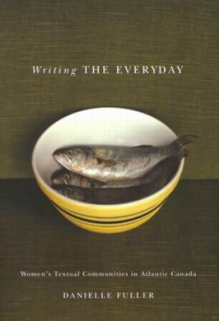 Boek Writing the Everyday Danielle Fuller