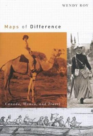Knjiga Maps of Difference Wendy Roy