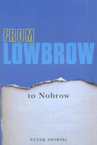 Buch From Lowbrow to Nobrow Peter Swirski