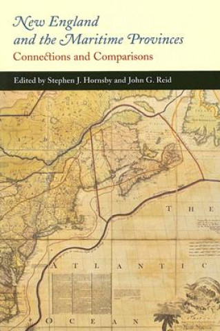 Carte New England and the Maritime Provinces Stephen J. Hornsby