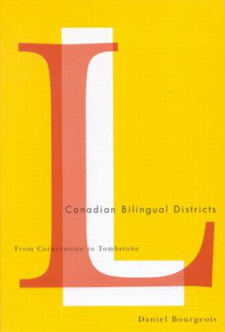 Libro Canadian Bilingual Districts Daniel Bourgeois