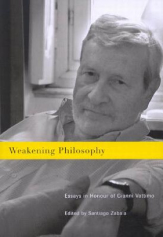 Carte Weakening Philosophy Santiago Zabala