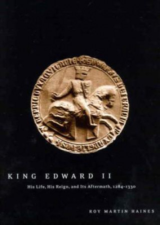 Knjiga King Edward II Roy Martin Haines