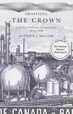 Knjiga Profiting the Crown Matthew J. Bellamy