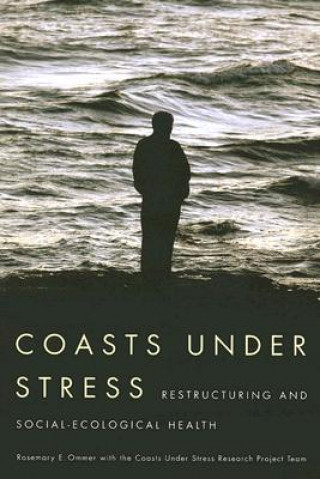 Carte Coasts Under Stress Rosemary E. Ommer