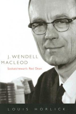 Książka J. Wendell MacLeod Louis Horlick