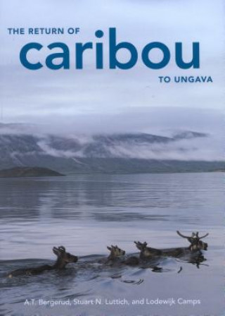 Książka Return of Caribou to Ungava A. T. Bergerud