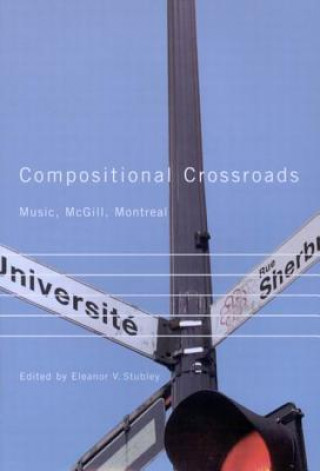 Książka Compositional Crossroads Eleanor Victoria Stubley