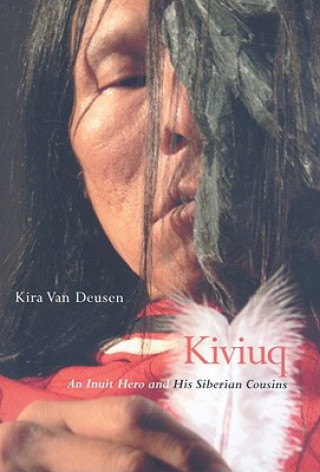 Knjiga Kiviuq Kira Van Deusen