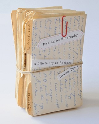 Knjiga Baking as Biography Diane Tye