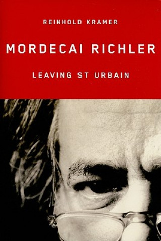 Kniha Mordecai Richler Reinhold Kramer