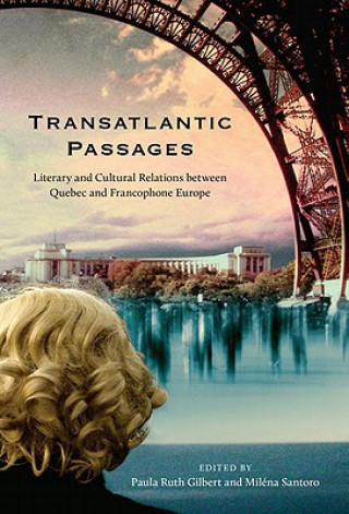 Kniha Transatlantic Passages Paula Ruth Gilbert